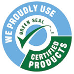 We Proudly Use Green Seal Products